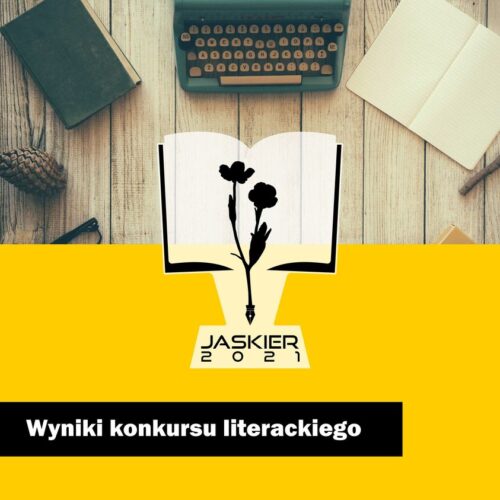 Miniaturka wpisu: Wiktoria Jarema laureatką Konkursu Literackiego „JaSkier 2021”